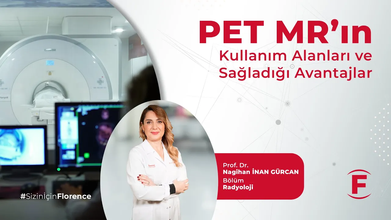 PET MR'ın Kullanım Alanları ve Sağladığı Avantajlar